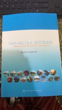 Image of Tata Kelola Destinasi Membangun Ekosistem Pariwisata